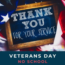 Veterans Day - No School